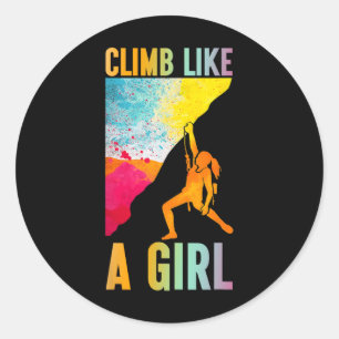 Sticker Rond Grimpe Comme Une Fille Grimpeur De Roche Alpinisme
