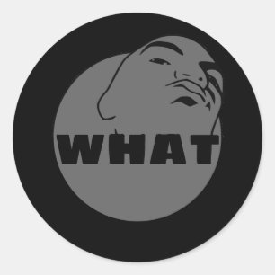 Sticker Rond gris noir Quoi   Tir de la boue   Yo Man Ce Que Vo