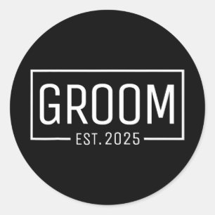 Sticker Rond Groom Est. 2025 Mariage marié Fiançailles Obtentio