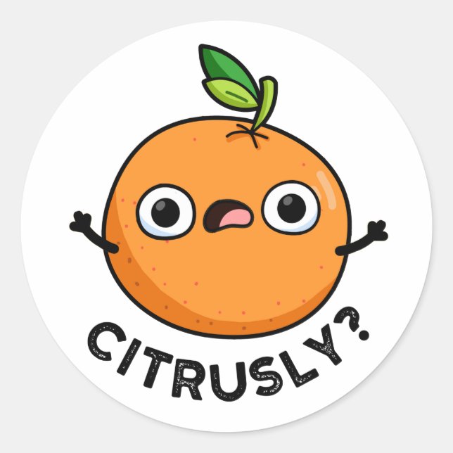 Sticker Rond Grossièrement Drôle De Pun Sérieusement Orange (Devant)