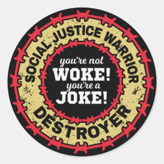 Sticker Rond GUERRIER DE LA JUSTICE SOCIALE DESTROYER - Autocol