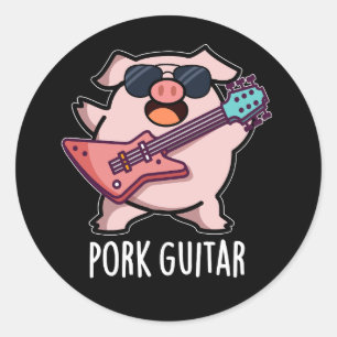 Sticker Rond Guitare de porc Funny Rock Guitare Pig Pun Dark BG