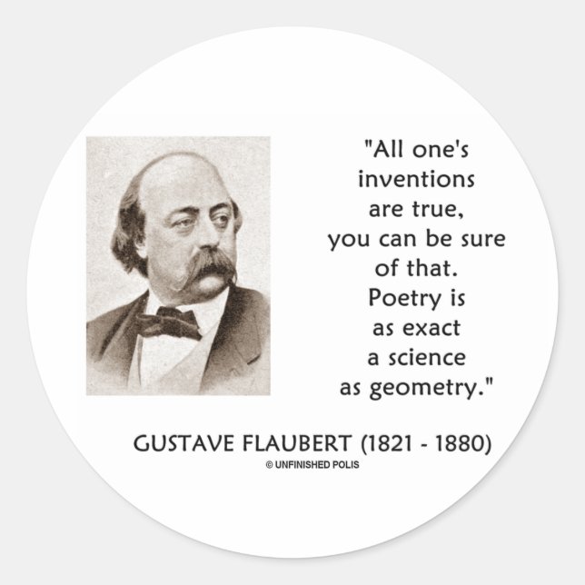 Sticker Rond Gustave Flaubert Inventions Véritable Poésie Scien (Devant)