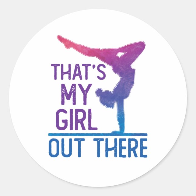 Sticker Rond Gymnastique Papa Maman C'est ma fille là-bas (Devant)