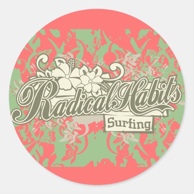 Sticker Rond Habitudes radicales Surf Tshirts et cadeaux (Devant)