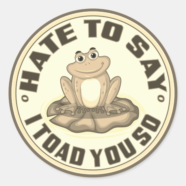 Sticker Rond Haine De Dire Que Je T'Ai Pris Ainsi (Devant)
