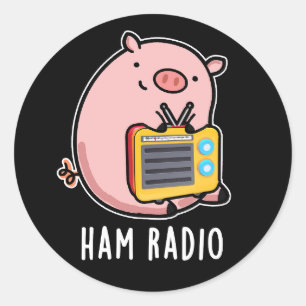 Sticker Rond Ham Radio Funny Pig Pun Dark BG