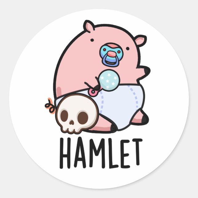 Sticker Rond Hamlet Funny Shakepear Baby Pig Pun (Devant)