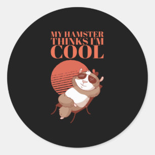 Sticker Rond Hamster - Mon Hamster pense que je suis Cool