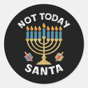 Sticker Rond Hanoukka pas aujourd'hui Père Noël juif Chanoukah