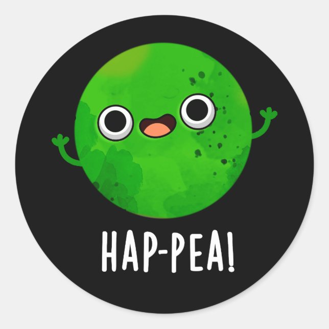 Sticker Rond Hap Pea Funny Happy Pea Pun Dark BG (Devant)