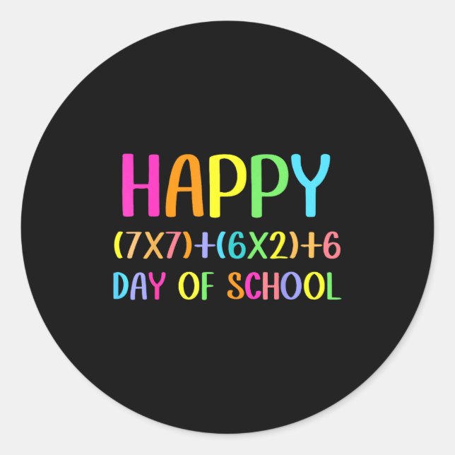 Sticker Rond Happy 67 Days Of School Math Teacher Students Six  (Devant)