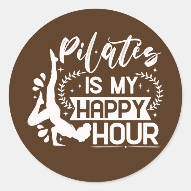 Sticker Rond Happy Pilates Instructor Girl Funny Pilates Lover (Devant)