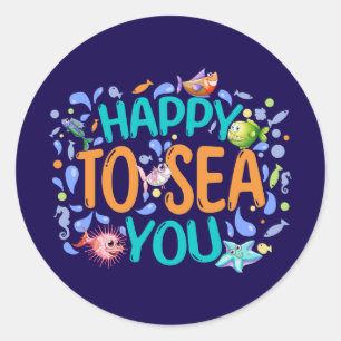 Sticker Rond Happy to Sea You - Cute Summer Pun