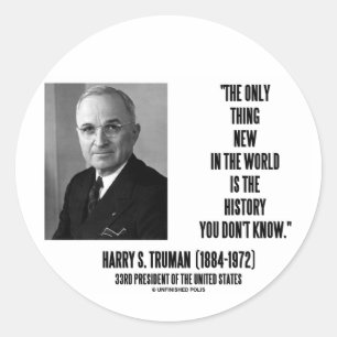 Sticker Rond Harry Truman seulement quelque chose Nouvelle hist