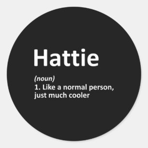 Sticker Rond Hattie Définition Nom personnalisé Amusant Anniver