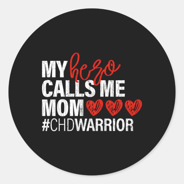Sticker Rond Héros M'Appelle Maman Chd Congénitale Il Défaut Ha (Devant)
