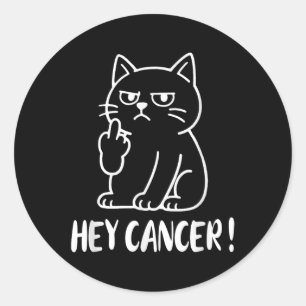 Sticker Rond Hey Cancer F U Mème Drôle de Chat Doigt d'Honneur