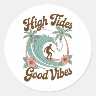 Sticker Rond High Tides, Good Vibes - Surf Ocean Adventure