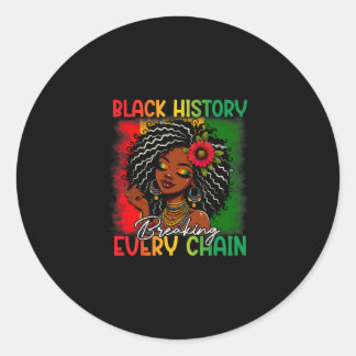 Sticker Rond Histoire noire brisant chaque chaîne Histoire noir