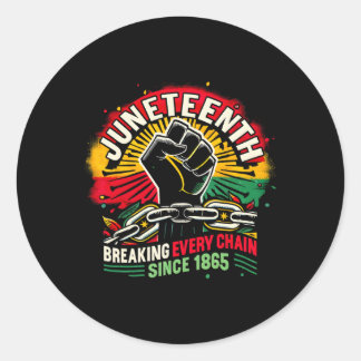 Sticker Rond Histoire Noire Junetten Briser chaque chaîne depui