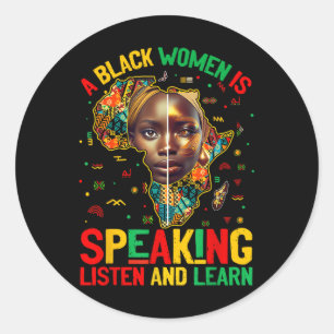 Sticker Rond Histoire noire Une femme noire parle Écouter &Je