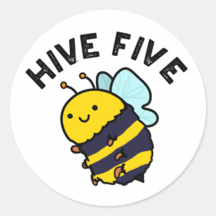 Sticker Rond Hive Cinq Funky High Cinq Bee Pun