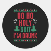 Ho Ho Holy-Shit Je Suis ivre