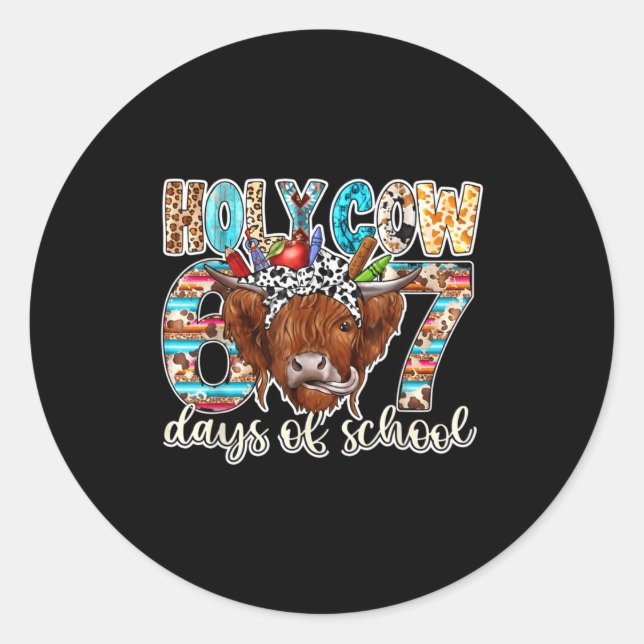 Sticker Rond Holy Cow 67 Days Of School Teacher Six Seven Meme  (Devant)