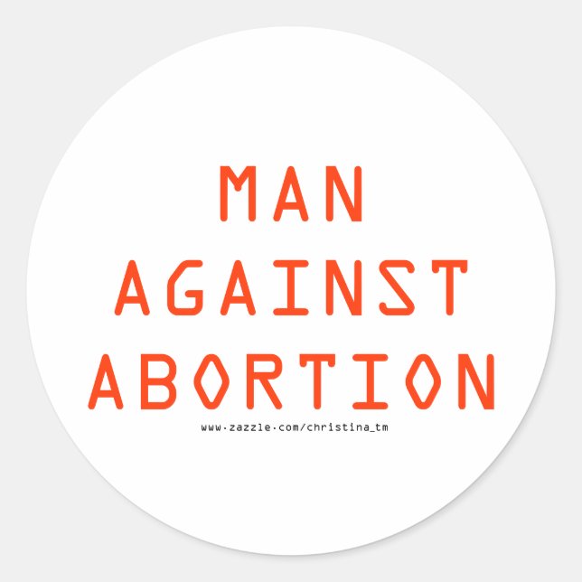 STICKER ROND HOMME CONTRE L'AVORTEMENT (Devant)