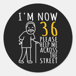 Sticker Rond Hommes 36e anniversaire Pour lui, j'ai maintenant