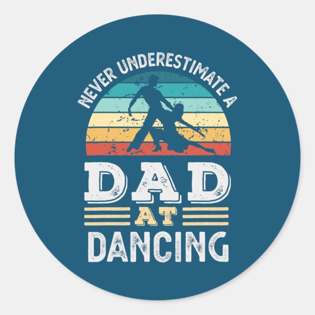 Sticker Rond Hommes Drôle Papa à Dancing Fête des pères Mens (Devant)