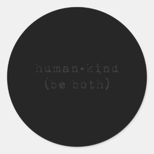 Sticker Rond Hu Soit À La Fois Anti-Violence Humaine