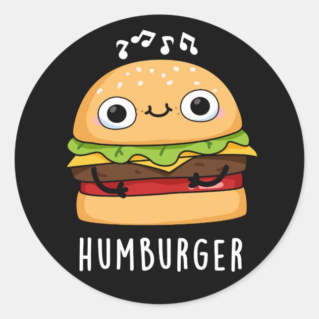Sticker Rond Humburger Funny Humming Burger Pun Dark BG (Devant)