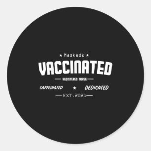 Sticker Rond Humour amusant vacciné Citation graphique Nu enreg