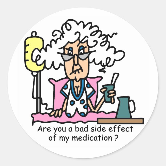 Sticker Rond Humour de l'effet secondaire des médicaments (Devant)