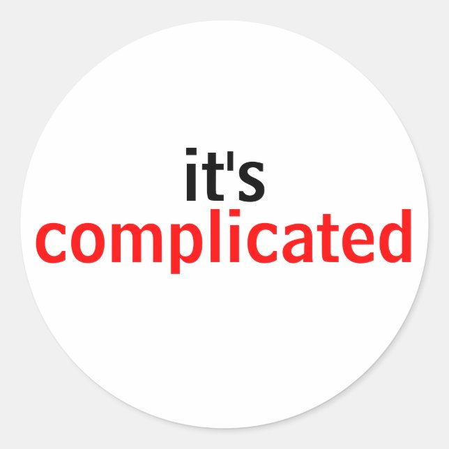 Sticker Rond Humour des relations compliquées (Devant)