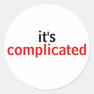 Sticker Rond Humour des relations compliquées