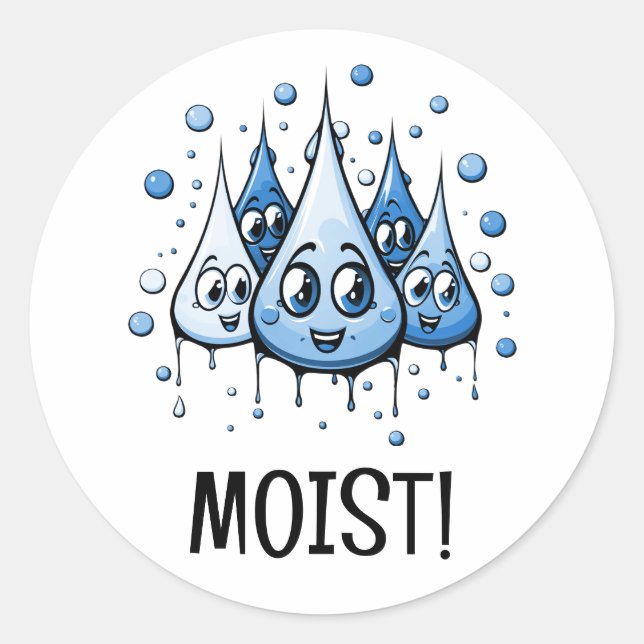 Sticker Rond Humour drôle de gouttelette d'eau humide (Devant)