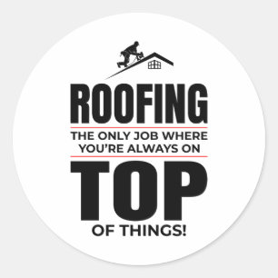 Sticker Rond Humour du toit - Toujours sur le toit