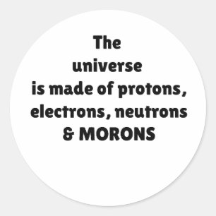Sticker Rond Humour scientifique sur les protons, les électrons