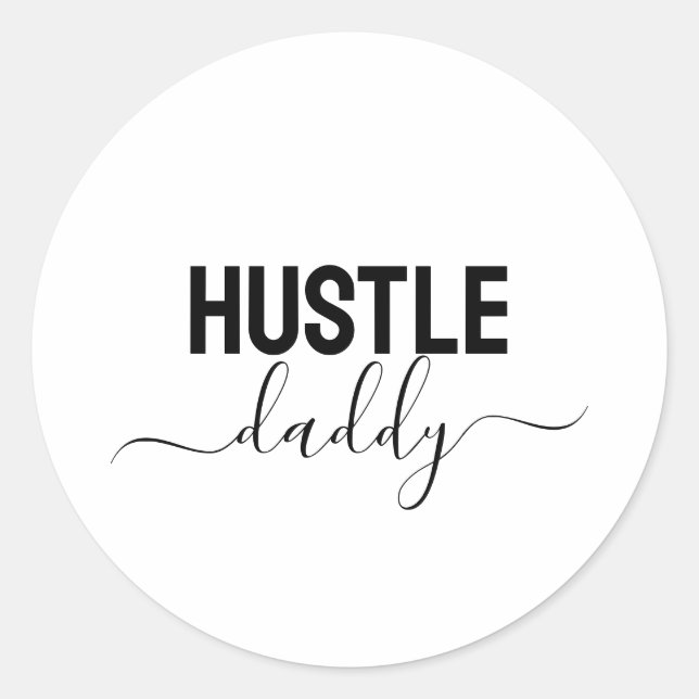 Sticker Rond Hustle Daddy (Devant)