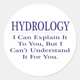 Sticker Rond Hydrologie .. Expliquer ne pas comprendre