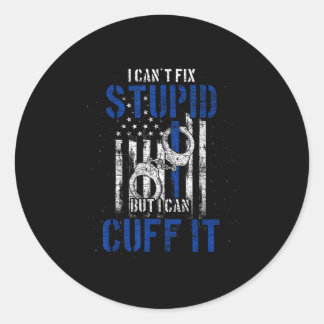 Sticker Rond I Cant Fix Stud But I Can Cuff It Lice