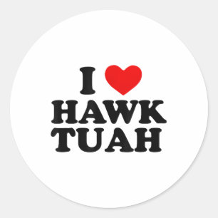 Sticker Rond I Heart Love Hawk Tuah _1