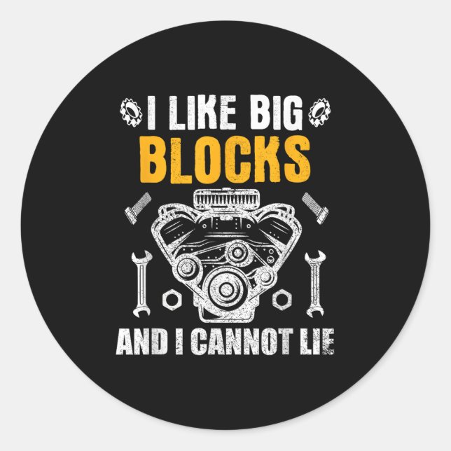 Sticker Rond I Like Big Blocks And I Cannot Lie  (Devant)