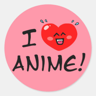 Sticker Rond I Love Anime