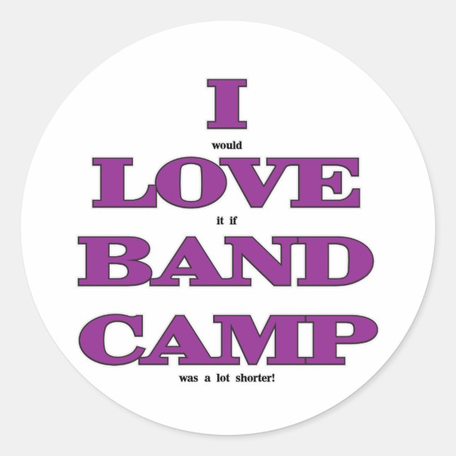 Sticker Rond I Love Band Camp (Devant)