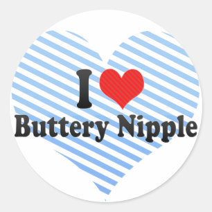 Sticker Rond I Love Buttery Nipple