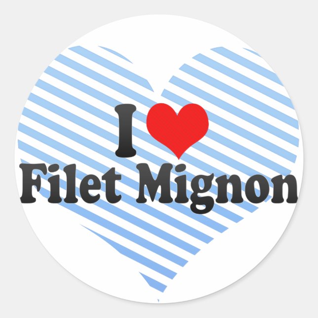 Sticker Rond I Love Filet Mignon (Devant)